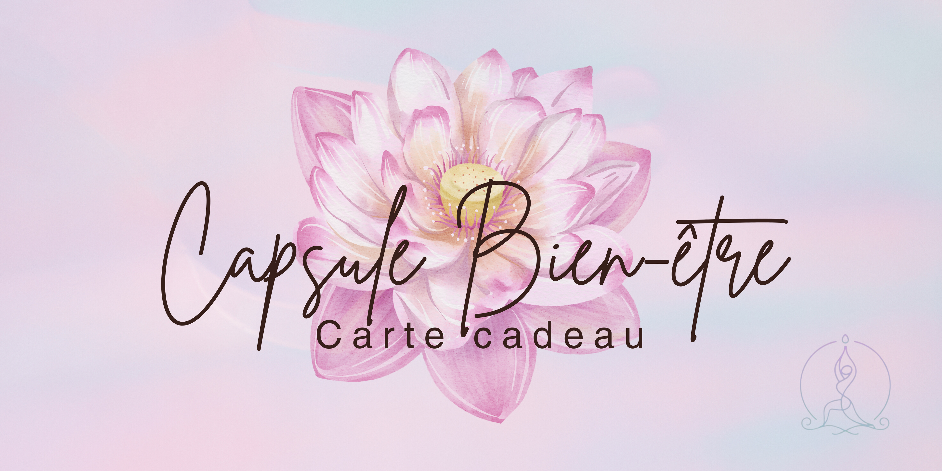 Carte cadeau - Capsule Bien-être